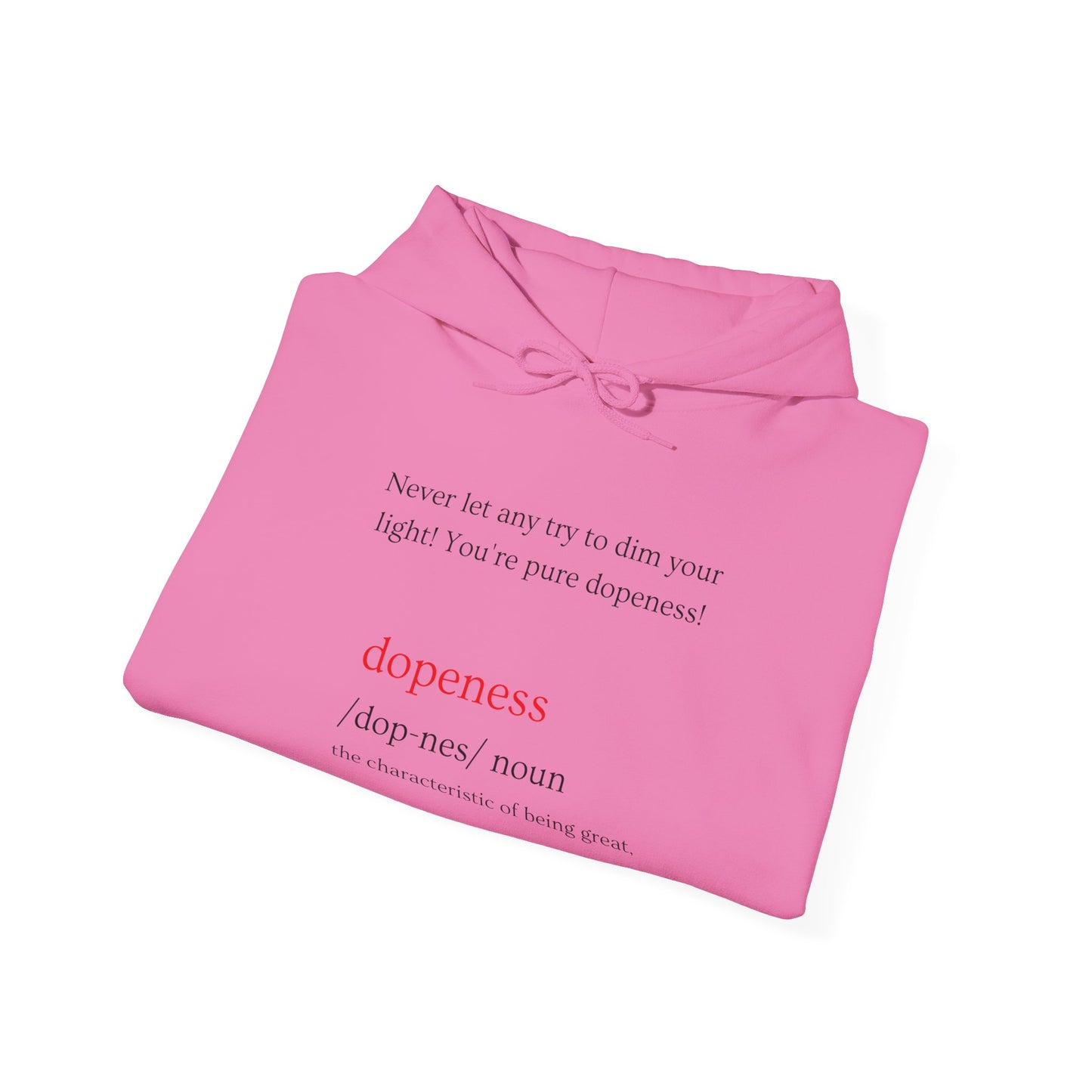 Dopeness Unisex Hooded Sweatshirt - 'Dopeness' Definition Graphic
