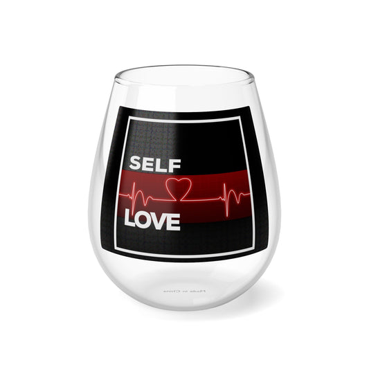 Self Love Stemless Wine Glasses