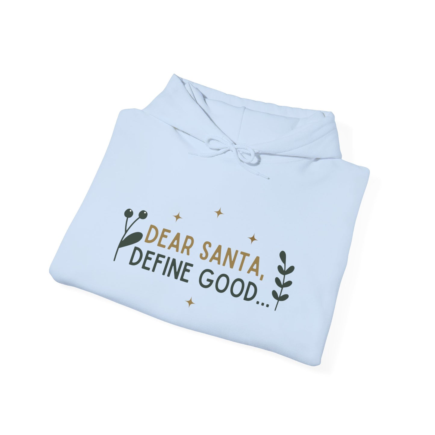 Define Good Hooded Sweatshirt