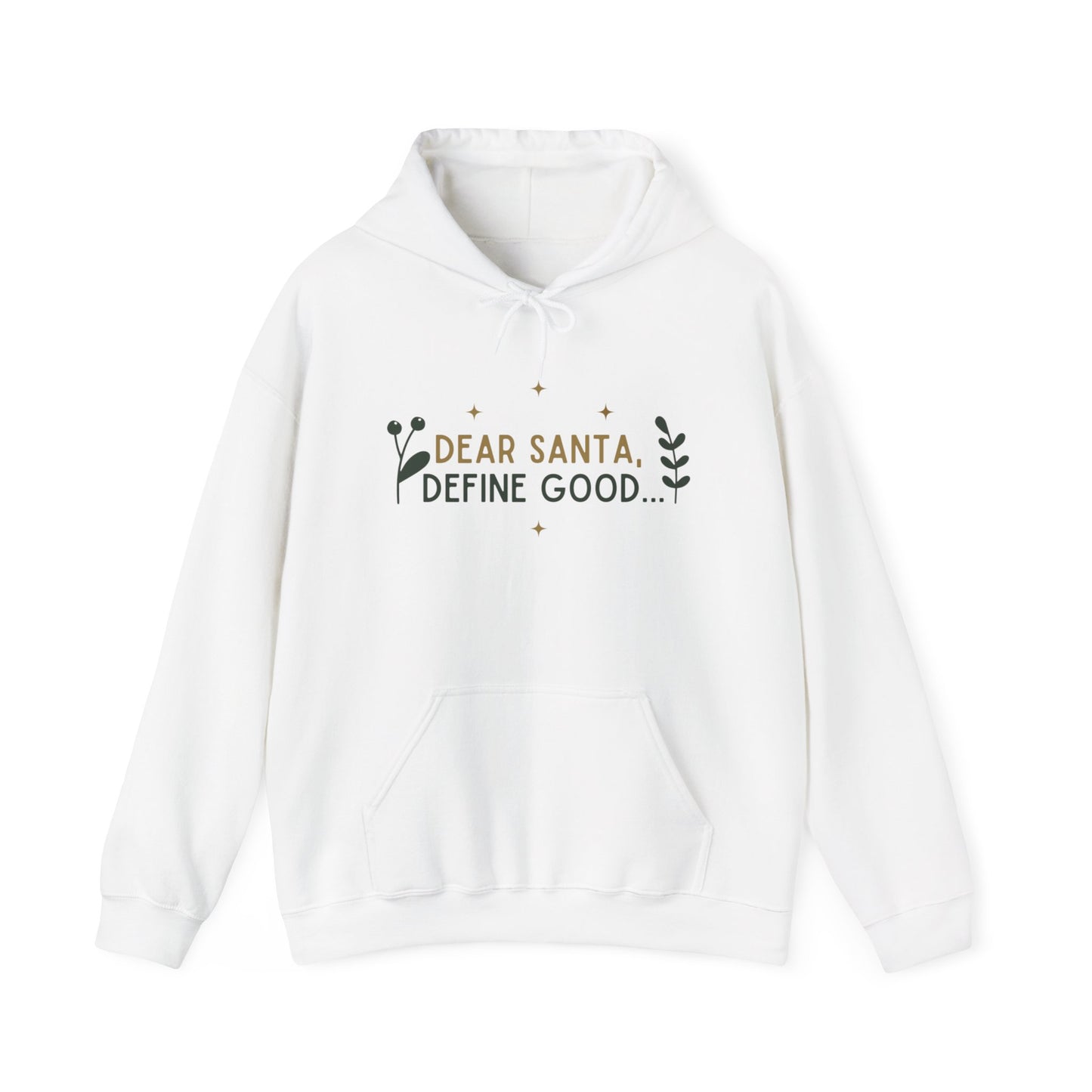 Define Good Hooded Sweatshirt