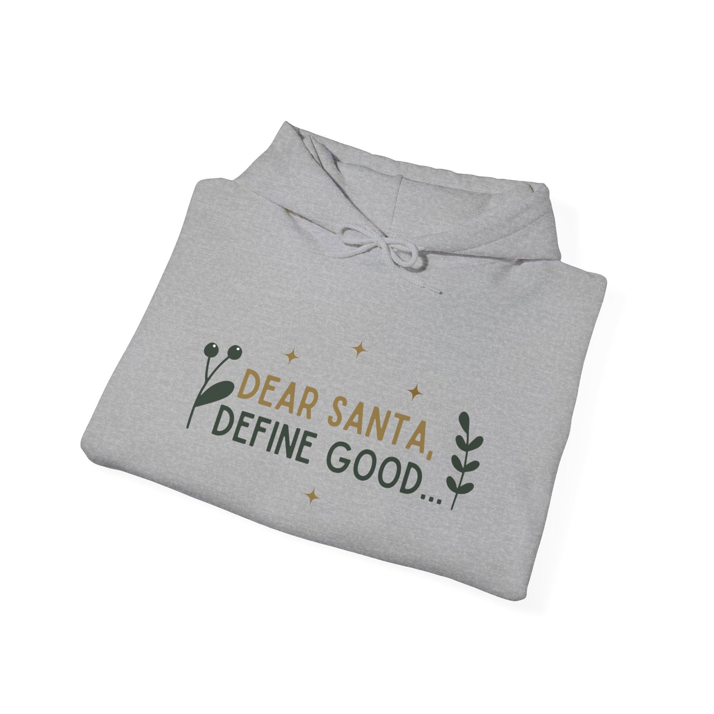 Define Good Hooded Sweatshirt