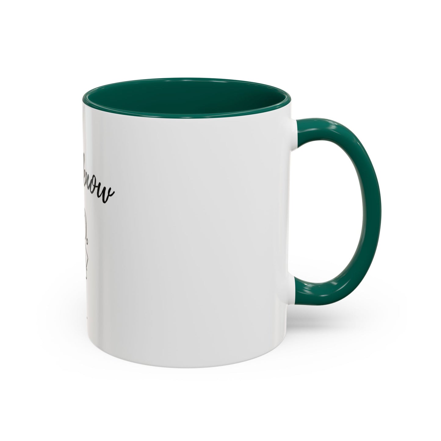 Her: I know Mugs (11oz, 15oz)