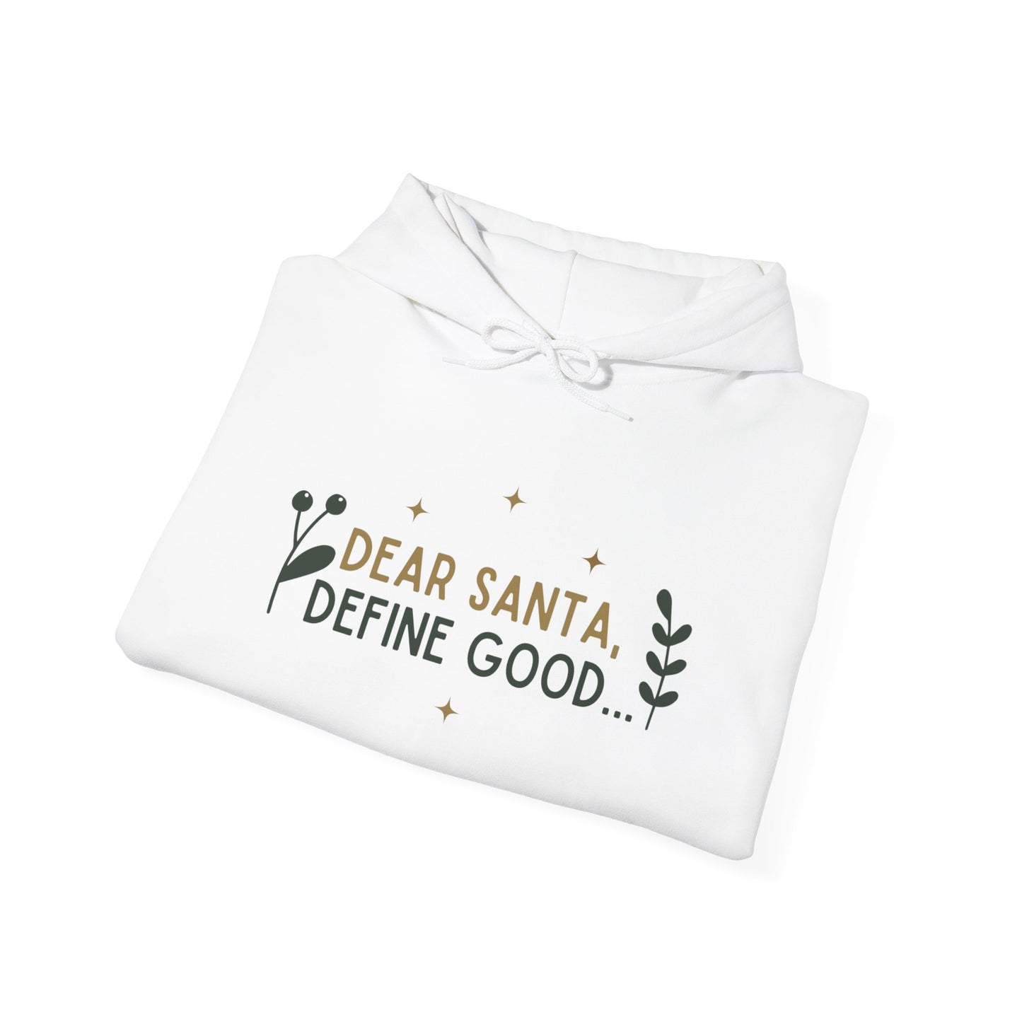 Define Good Hooded Sweatshirt